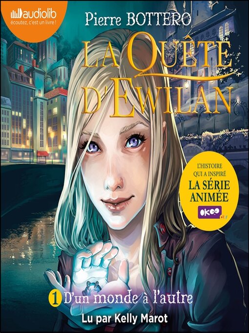 Cover image for La Quête d'Ewilan  1--D'un monde à l'autre